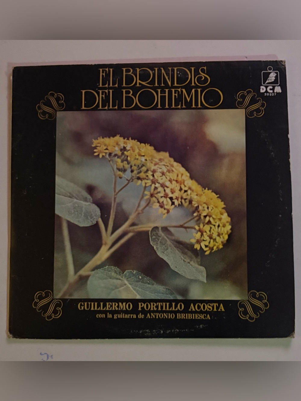 Guillermo Portillo Acosta – El Brindis Del Bohemio Vintage Vinyl LP Mexico
